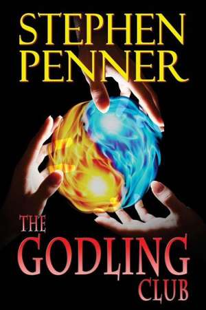 The Godling Club: A Young Adult Novel de Stephen Penner