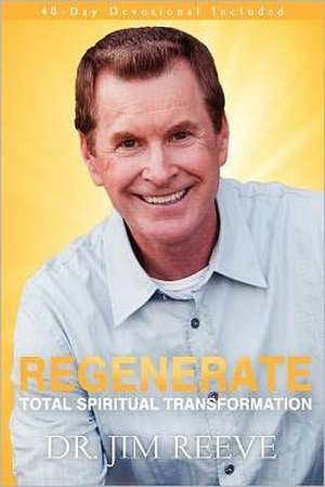 Regenerate de Jim Reeve