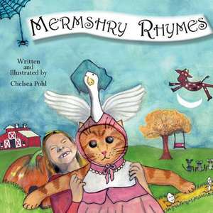 Mermshry Rhymes de Chelsea Pohl