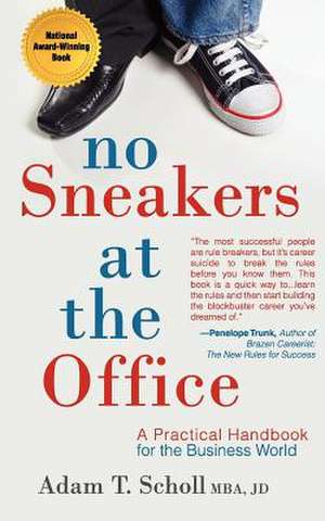 No Sneakers at the Office de Adam Todd Scholl