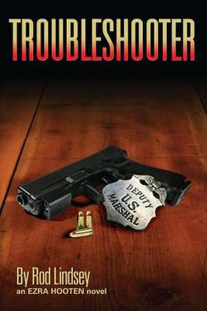 Troubleshooter de Rod Lindsey