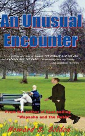 An Unusual Encounter: Writing Better Action Using Cinematic Techniques de Howard S. Selden