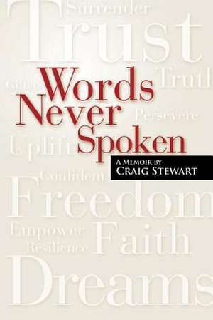 Words Never Spoken de MR Craig Stewart