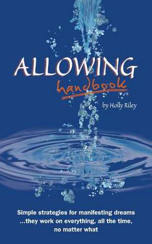 Allowing Handbook de Holly Riley