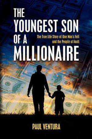 The Youngest Son of a Millionaire de Paul Ventura