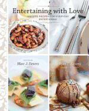 Entertaining with Love de Marc J. Sievers