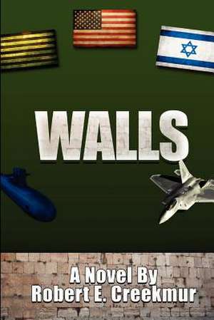 Walls de Robert E. Creekmur