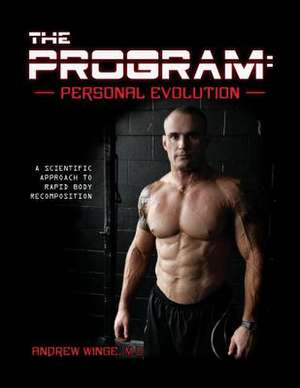 The Program - Personal Evolution de Andrew Winge MD