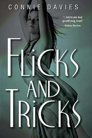 Flicks and Tricks de Connie Davies