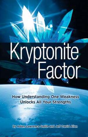 Kryptonite Factor de Adam Lawrence Smith