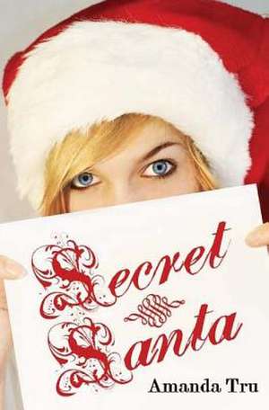 Secret Santa de Amanda Tru