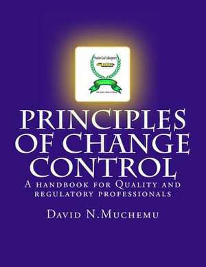 Principles of Change Control de Muchemu, MR David N.