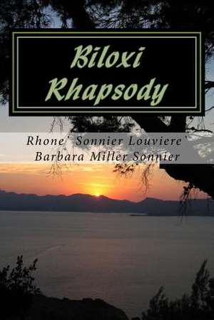 Biloxi Rhapsody