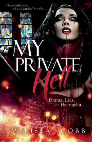 My Private Hell de Melissa Cobb