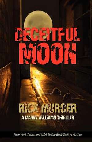 Deceitful Moon de Rick Murcer