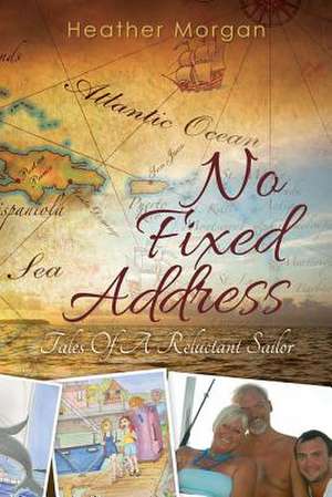 No Fixed Address de Mrs Heather Morgan