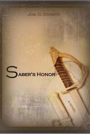 Saber's Honor de Jos C. Donato