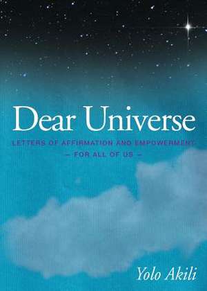 Dear Universe