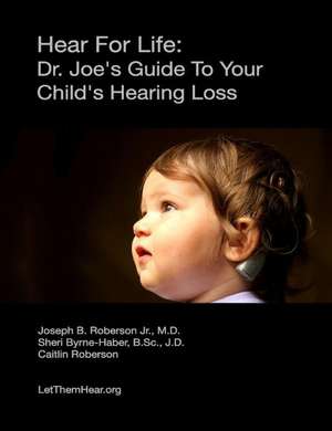 Hear for Life de Joseph B. Jr. Roberson