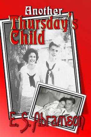 Another Thursday's Child de E. S. Abramson