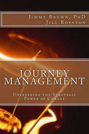 Journey Management de Jimmy Brown Phd