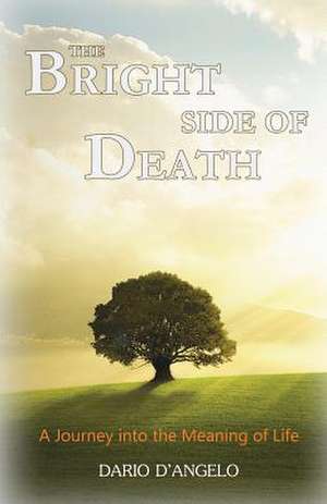 The Bright Side of Death de Dario D'Angelo