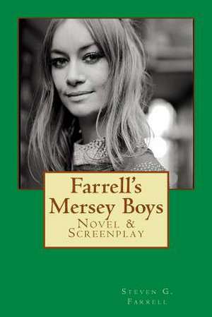 Farrell's Mersey Boys