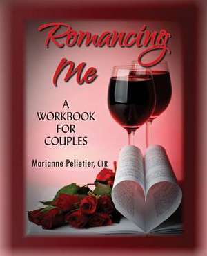 Romancing Me de Marianne Pelletier Ctr