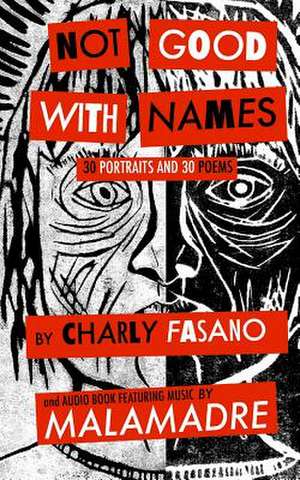 Not Good with Names de Charly Fasano