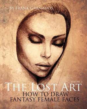 The Lost Art de Frank Granados