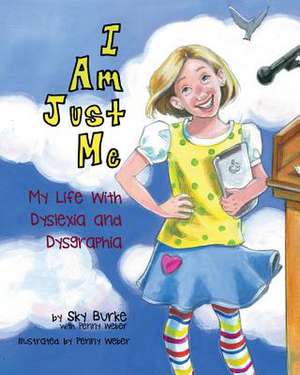 I Am Just Me de Sky Burke