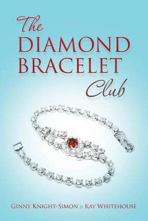 The Diamond Bracelet Club de Ginny Knight-Simon