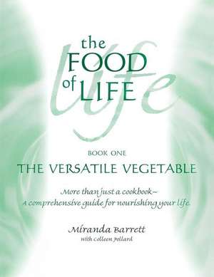 The Versatile Vegetable de Miranda Barrett