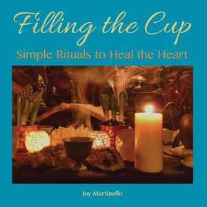 Filling the Cup de Joy Martinello