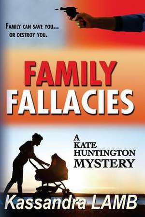 Family Fallacies