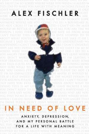 In Need of Love de Alex Fischler