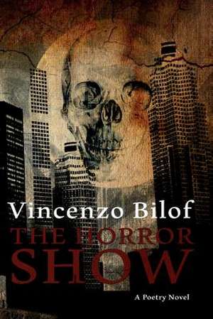 The Horror Show de Vincenzo Bilof