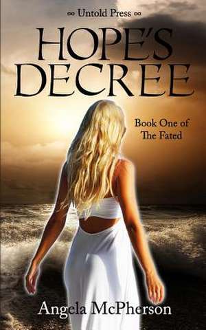 Hope's Decree de Angela McPherson