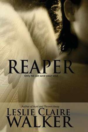 Reaper de Leslie Claire Walker