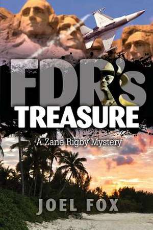 FDR's Treasure de Joel Fox