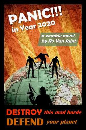 Panic in Year 2020 de Ro Van Saint