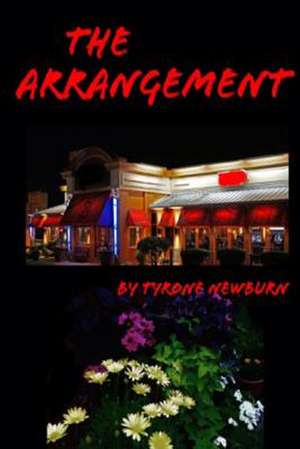 The Arrangement de Tyrone Newburn