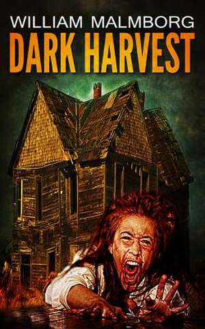 Dark Harvest de William Malmborg