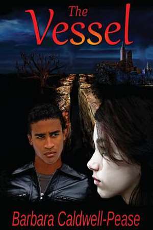 The Vessel de Barbara Caldwell-Pease