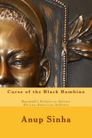 Curse of the Black Bambino de Anup Sinha