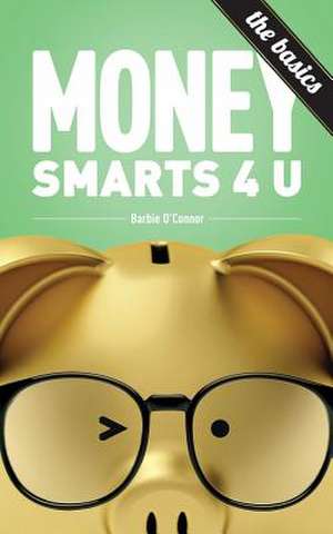 Moneysmarts4u de Barbie O'Connor