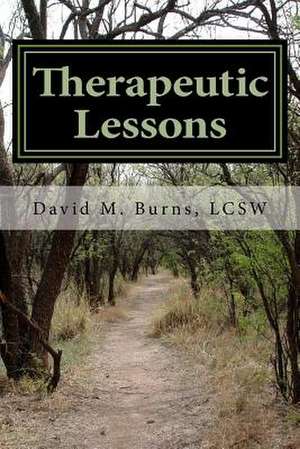 Therapeutic Lessons de David M. Burns Lcsw