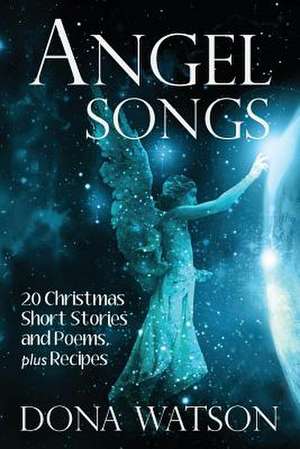 Angel Songs de Dona Watson