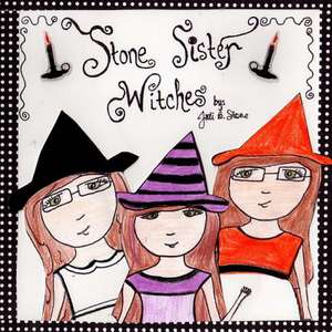 The Stone Sister Witches de Jodi Stone