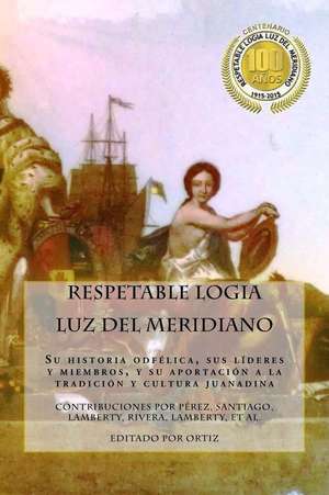 Respetable Logia Luz del Meridiano